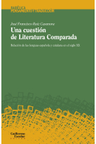 Una cuestión de Literatura Comparada: relación de las lenguas española y catalana en el siglo XX