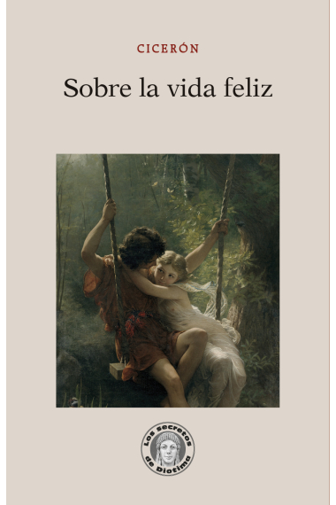 Sobre la vida feliz