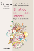 El latido de un aula infantil. Elogio de la cotidianidad