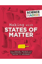 Making with States of Matter (Science Makers)