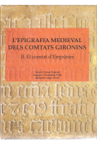 L'epigrafia medieval dels comtats gironins, II: El comtat d'Empúries