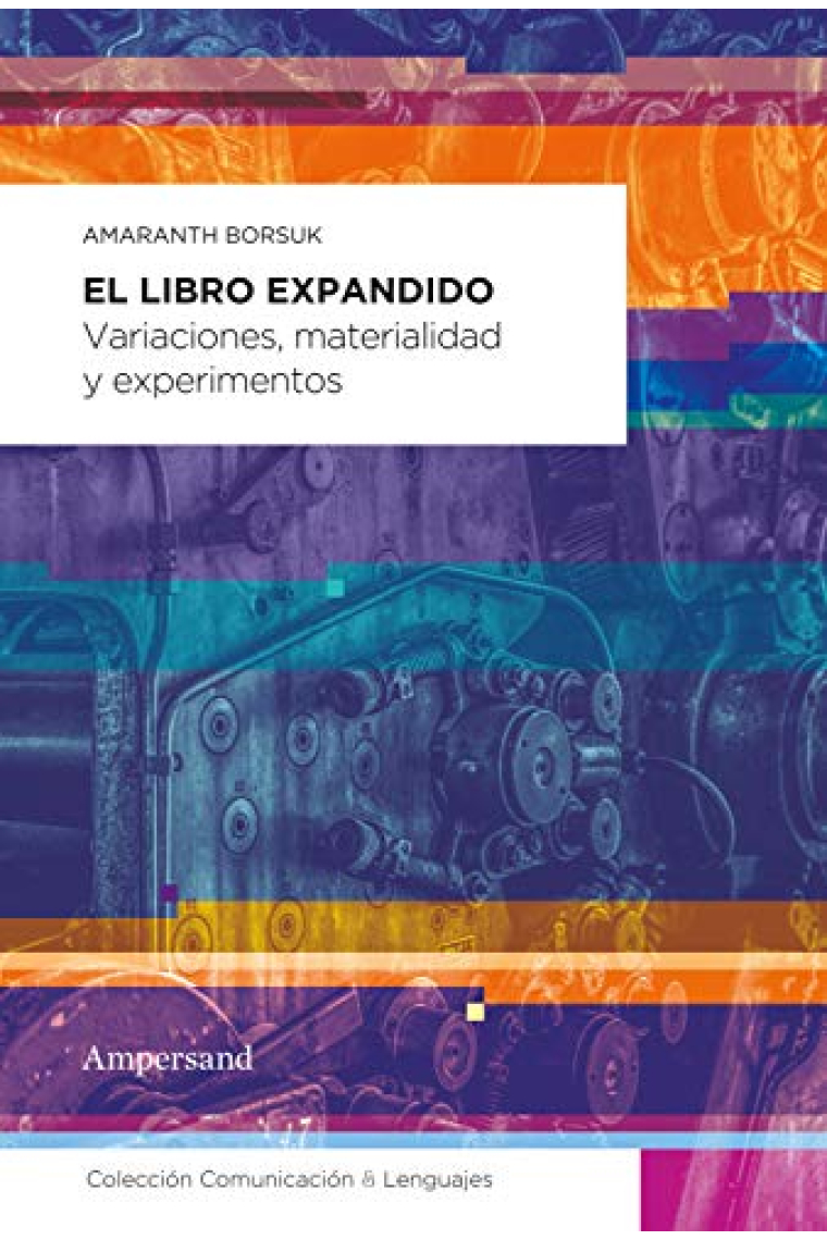 El libro expandido: variaciones, materialidad y experimentos
