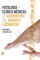 Patología y clínica médicas de acupuntura del aparato locomotor