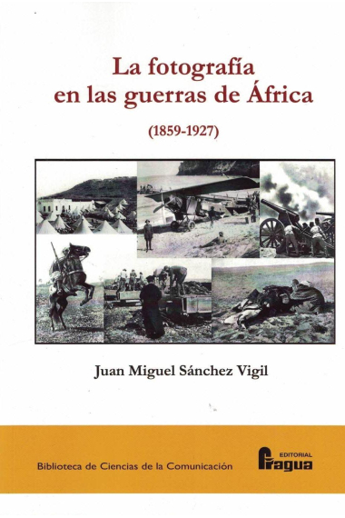 La fotografía en las guerras de África (1859-1927)