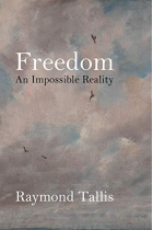 Freedom: An Impossible Reality