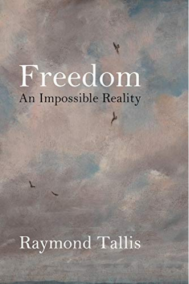 Freedom: An Impossible Reality