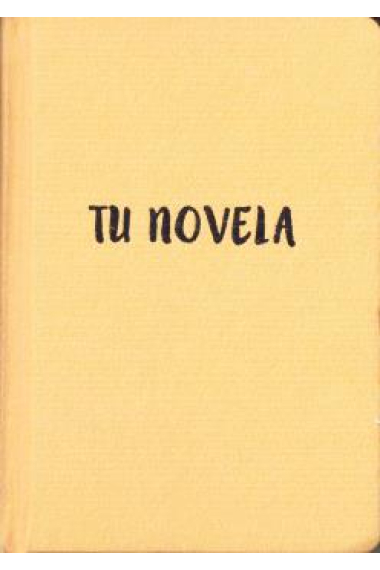 Tu novela (Edición en tela)