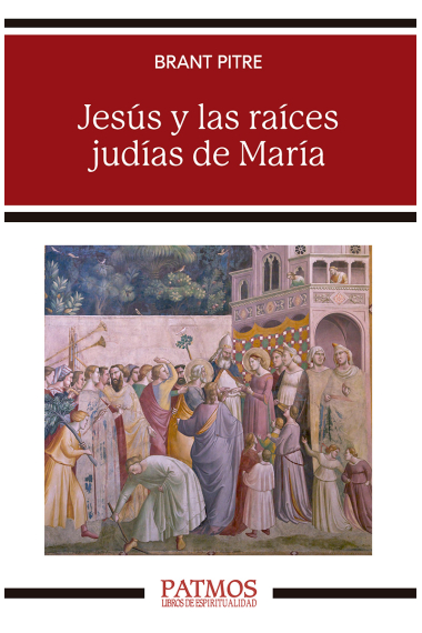 Jesús y las raíces judías de María: descubrir a la madre del Mesías