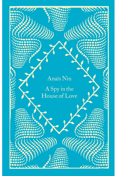 A Spy In The House Of Love (Little Clothbound Classics)