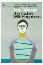 The Trouble with Happiness