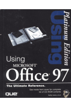 Using Microsoft Office 97 The ultimate reference