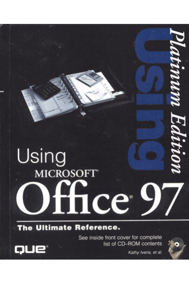 Using Microsoft Office 97 The ultimate reference