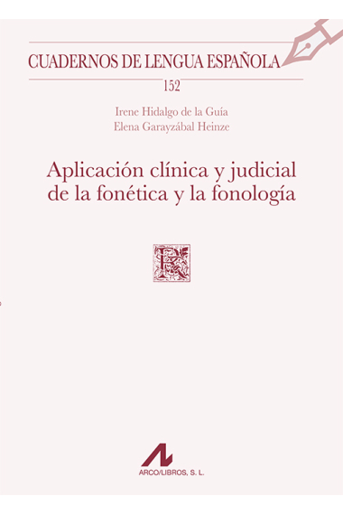 Aplicación clínica y judicial de la fonética y la fonología (152)