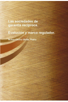 Las sociedades de garantía recíproca: evolución y marco regulador