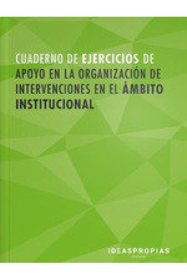 CUADERNO EJERCICIOS MF1017_2 INTERVENCION ATENCION HIGIENIC