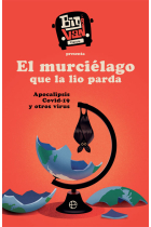 EL MURCIELAGO QUE LA LIO PARDA