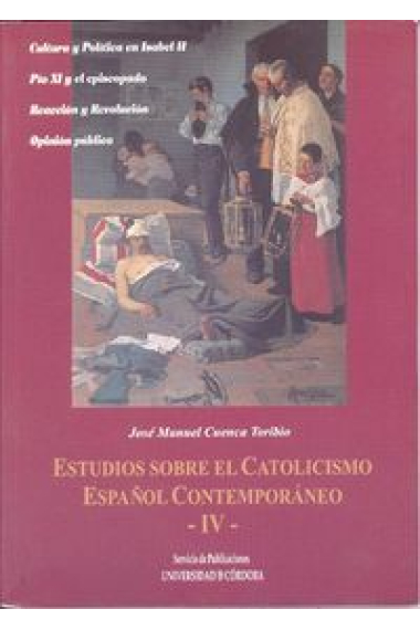 Estudios sobre el catolicismo español contemporáneo IV