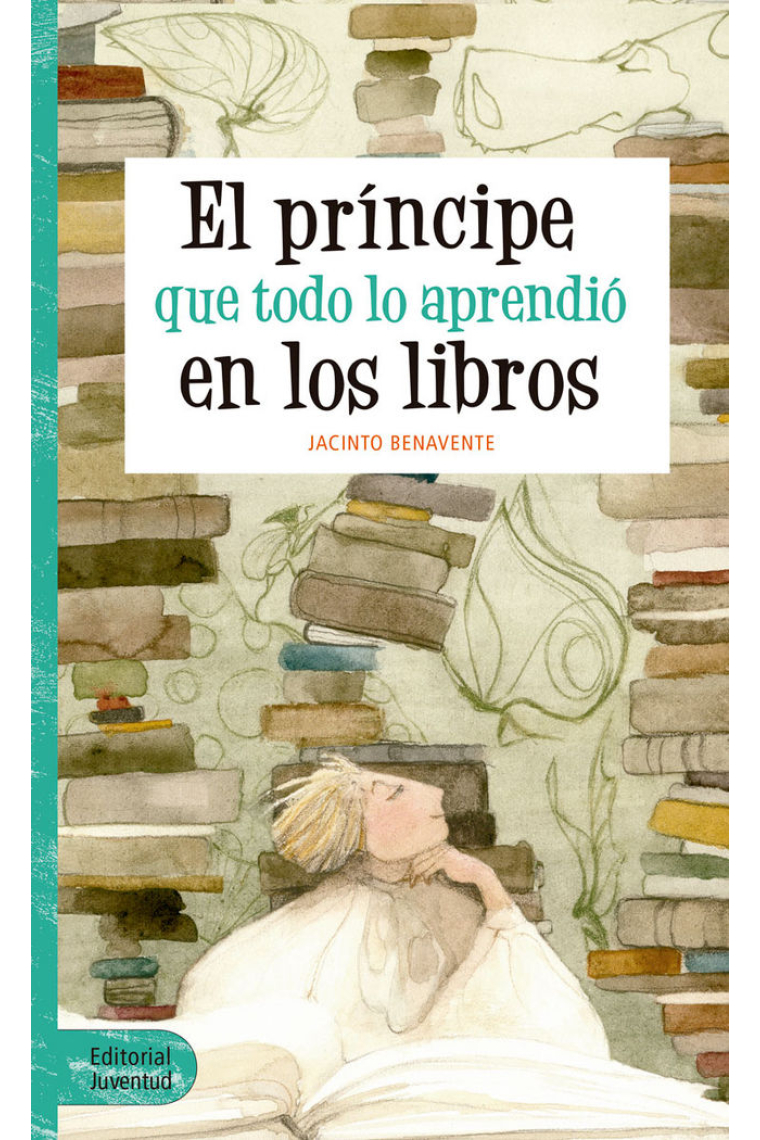 El príncipe que todo lo aprendió en los libros