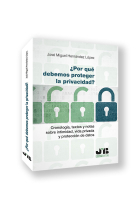 POR QUE DEBEMOS PROTEGER LA PRIVACIDAD