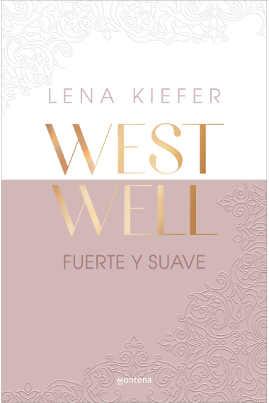 Fuerte y suave (Westwell 1)