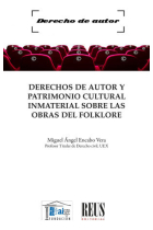 DERECHOS DE AUTOR Y PATRIMONIO CULTURAL INMATERIAL SOBRE LAS