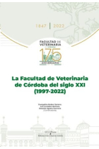 LA FACULTAD DE VETERINARIA DE CORDOBA DEL SIGLO XXI (1997-20