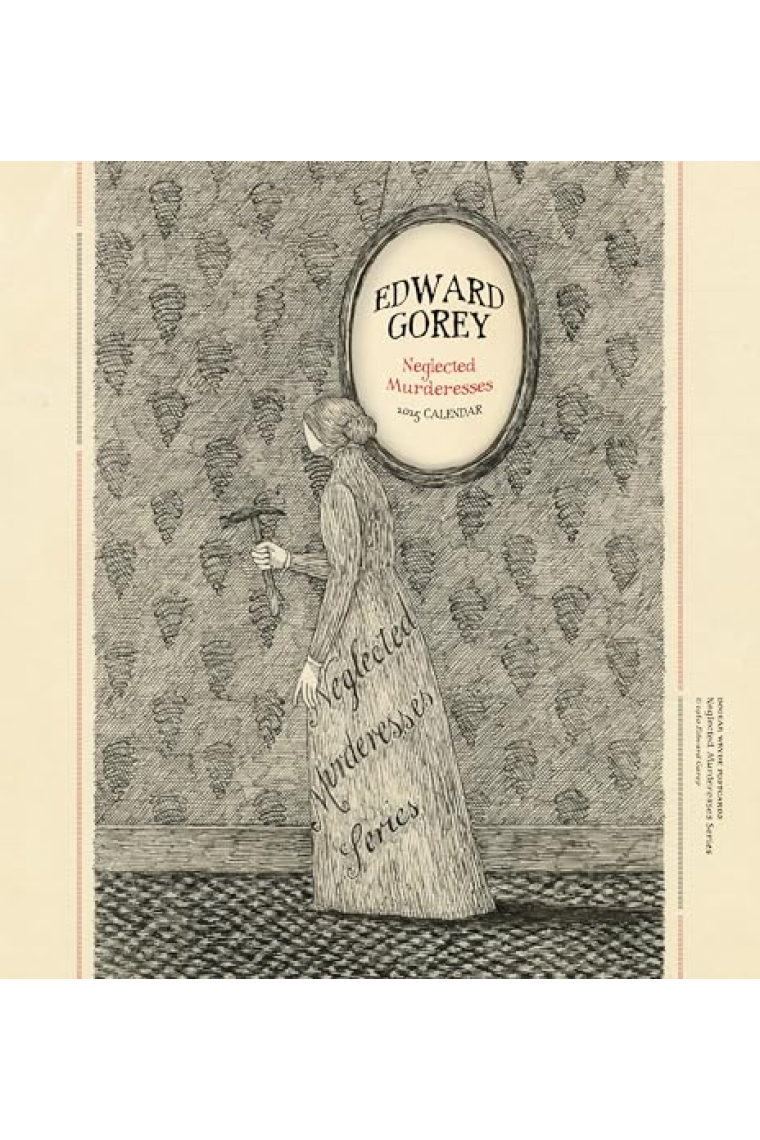 Edward Gorey: Neglected Murderesses 2025 Mini Wall Calendar