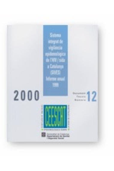 Sistema integrat de vigilància epide,ològica de l'HIV/sida a Catalunya (SIVES 311200