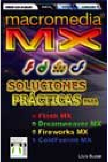 Macromedia MX. Soluciones prácticas