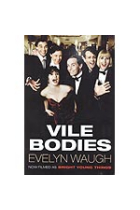 Vile Bodies