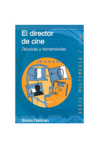 El director de cine. Técnicas y herramientas