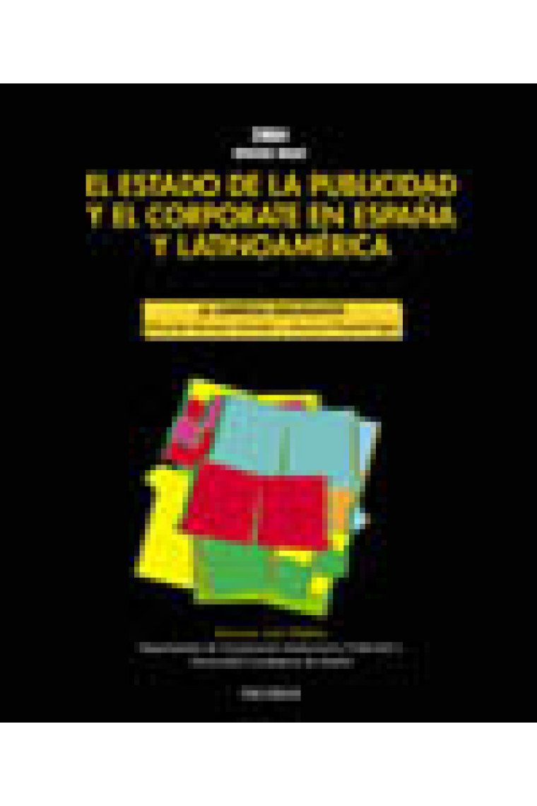 El estado de la publicidad y el corporarte en España y Latinoamérica. Informe anual 2004