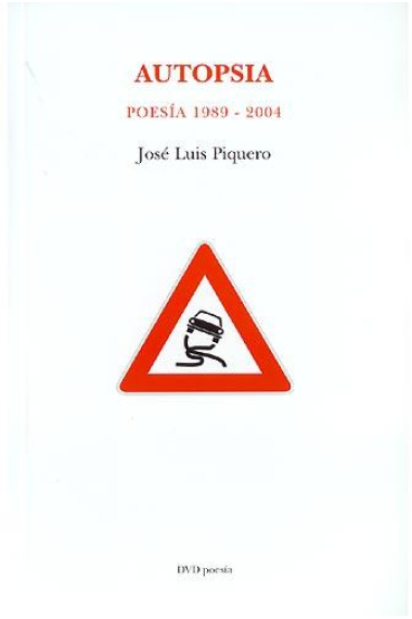 Autopsia. Poesía, 1989-2004