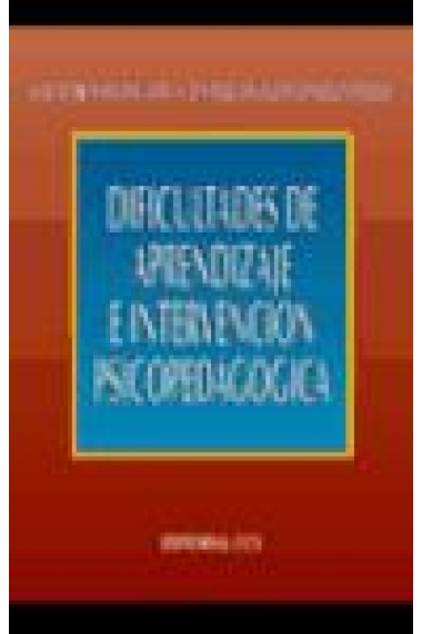 Dificultades de aprendizaje e intervención psicopedágogica