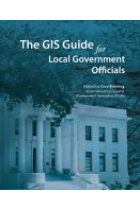 The GIS Guide for Local Government Officials