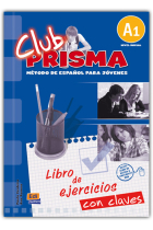 Club prisma A1 Libro de ejercicios con claves (Método de español para jovenes)