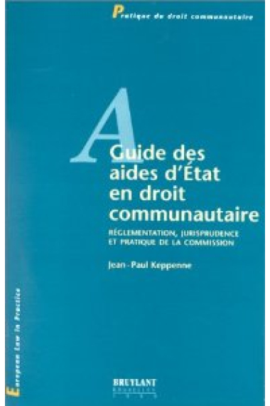 Guide des aides d'état en droit communautire