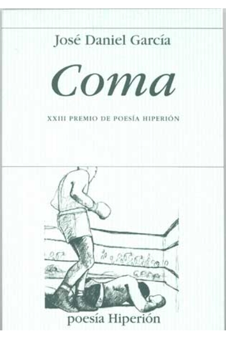 Coma (Premio Hiperión de Poesía 2008)