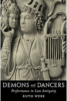 Demons and dancers: performance in late Antiquity