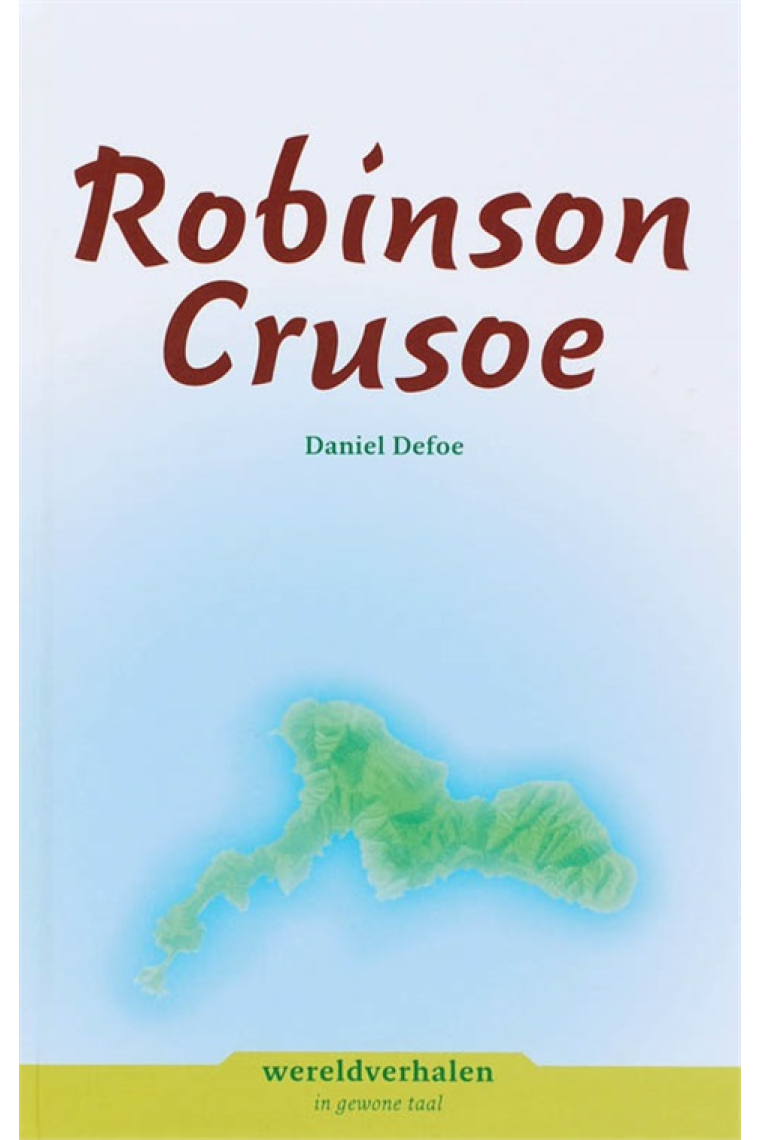 Robinson Crusoe  (lectura neerlandes nivel A2/B1)