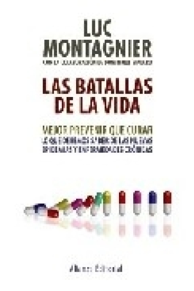 Las batallas de la vida