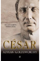 César: la biografía definitiva