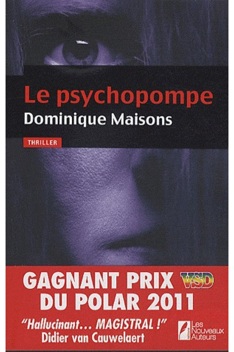 Le psychopompe (Gagnant prix VSD du Polar 2011)