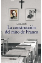 La construcción del mito de Franco