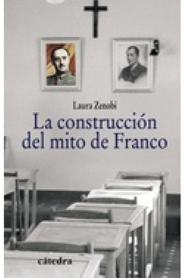 La construcción del mito de Franco