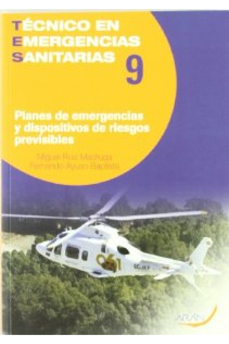 Planes de emergencias y dispositivos de riesgos previsibles. 9