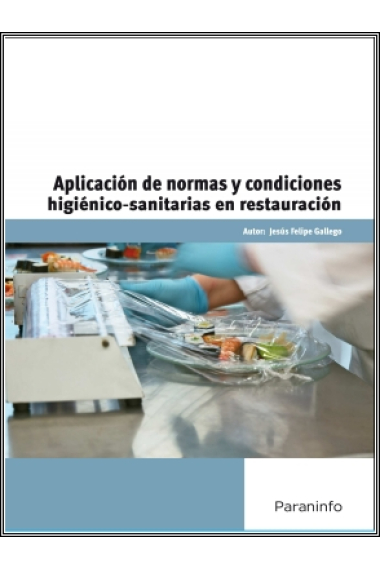 Aplicación de las normas para las condiciones higiénico sanitarias en restauración