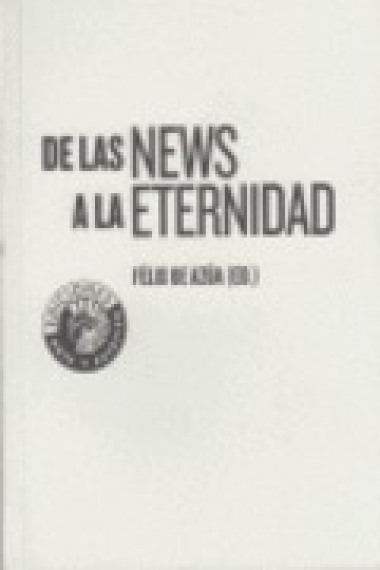 De las news a la eternidad