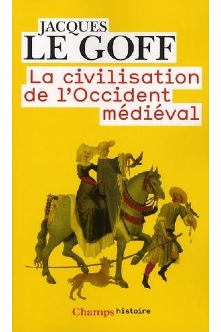 La Civilisation de l'occident médiéval