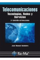 Telecomunicaciones. Tecnologías, redes y servicios